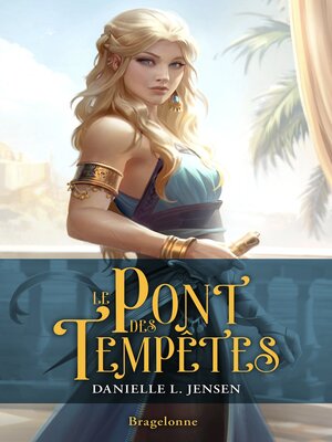 cover image of Le Pont des tempêtes, Tome 1